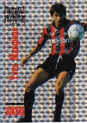 PANINI FOOTBALL CARDS PREMIUM 1995 (nJ13) - Yves MANGIONE.jpg