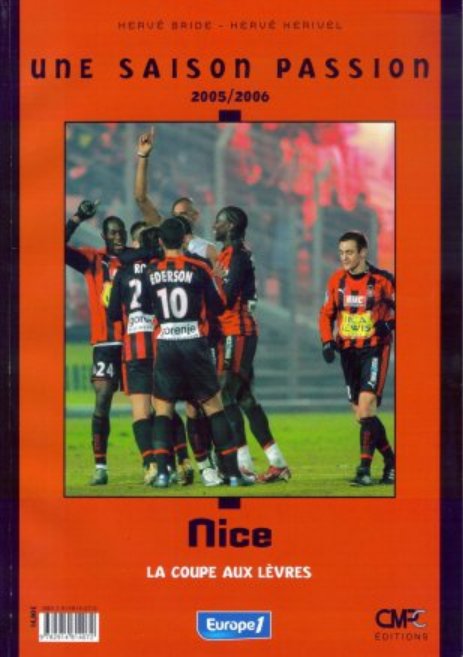 Une Saison Passion 2005-2006 - Nice